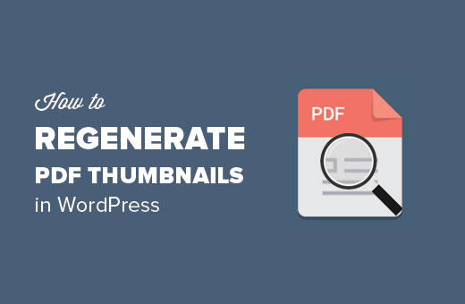 Registrate PDF thumbnail untuk upload lama di WordPress 