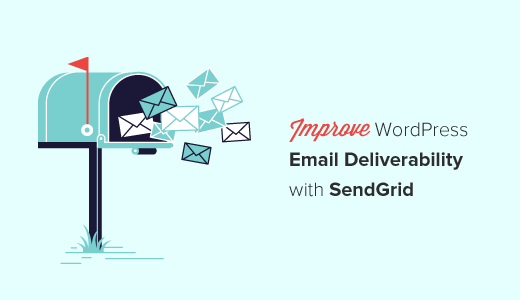 Perbaiki Penyampaian Email WordPress dengan SendGrid 