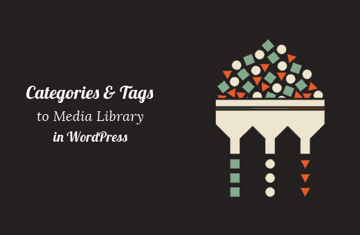 Kategori dan tag untuk perpustakaan media WordPress 