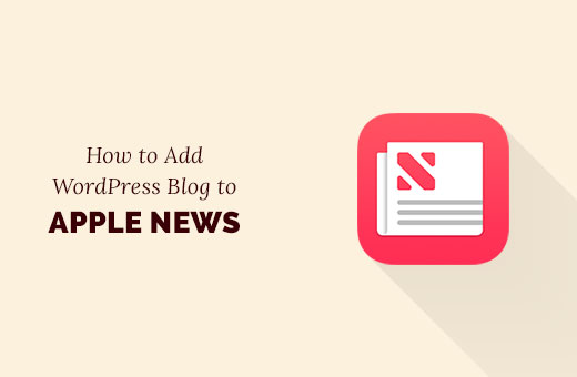 Tambahkan blog WordPress ke Apple News 