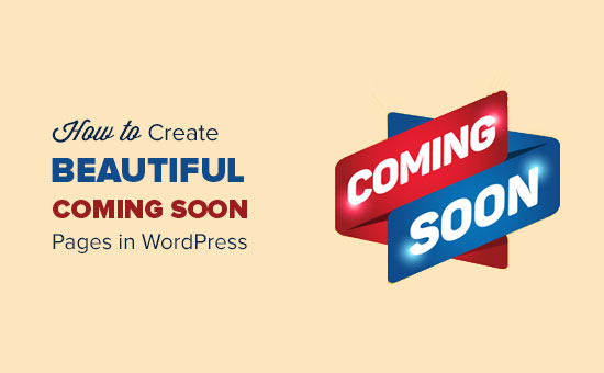 Cara membuat halaman yang indah segera hadir di WordPress 