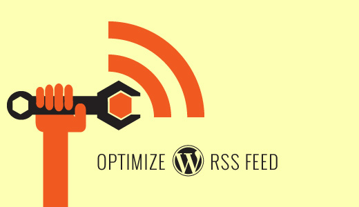 Optimalkan RSS Feed WordPress Anda 