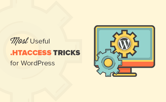 Trik .htaccess Paling Berguna untuk WordPress 