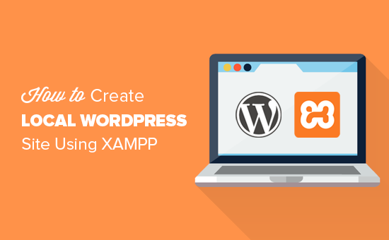 Buat situs WordPress lokal menggunakan XAMPP 