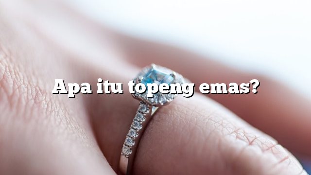 Apa itu topeng emas?