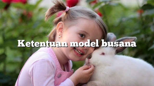 Ketentuan model busana